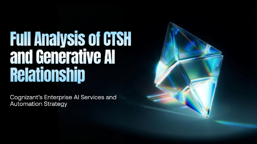 CTSH与生成式AI：全面分析Cognizant的企业AI服务与自动化战略