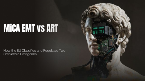MiCA稳定币监管框架解析：EMT与ART的核心区别与合规路径